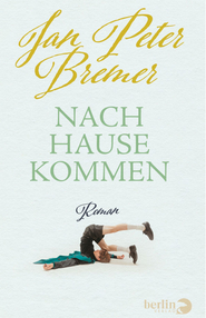 Buchcover zu Jan Peter Bremers »Nachhausekommen«. Grüne Schrift auf weißem Grund. Ein gemaltes Bild von einem Jungen, der auf dem unteren Teil des Bildes auf dem Boden liegt und sie verbiegt.